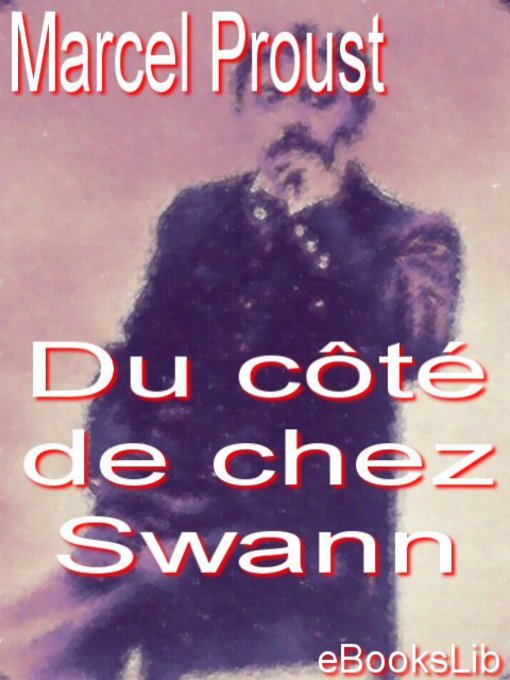 Title details for Du côté de chez Swann by Marcel Proust - Wait list